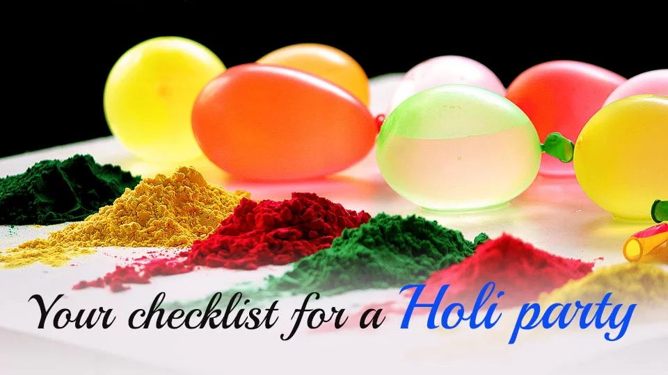 Top 10 Must do Things Before Attending Holi Party